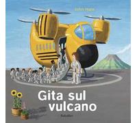 Gita sul vulcano. Ediz. a colori