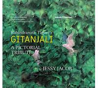 Gitanjali: A Pictorial Tribute