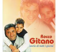 Gitano Rocco - Storie Di Tutti I Giorni