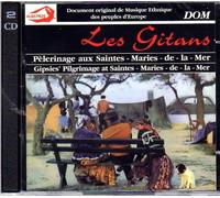 Gitans (Les): Pelerinage Aux SaintesMaries-DeLa Mere / Various ... (Audio Cd)