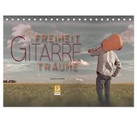 Gitarre - Freiheit Träume (Tischkalender 2026 DIN A5 quer), CALVENDO Monatskalender: Die Gitarre, untrennbar verbunden mit der Sehnsucht nach Ferne und Freiheit, beeindruckende Bilder von Peter Roder.