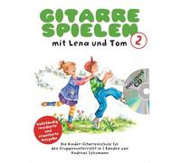 Gitarre Spielen mit Lena und Tom 2 -CD-Edition-: Noten, CD für Gitarre: Die Kinder-Gitarrenschule für den Gruppenunterricht in 3 Bänden: Rev. ... für Den Gruppenunterricht in 3 BäNden
