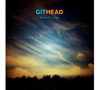 Githead - Waiting For A Sign