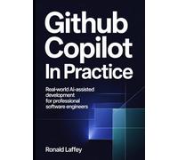 GitHub Copilot in Practice: Real-World AI-Assisted Development for Professional Software Engineers