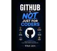 GITHUB IS NOT JUST FOR CODER: The real power of GITHUB