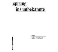 Gitta Mallasz Sprung ins Unbekannte (Tascabile)