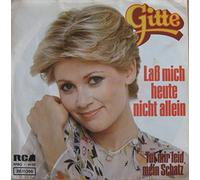 Gitte (Haenning) - Laß mich heute nicht allein (1976) / Vinyl single [Vinyl-Single 7'']