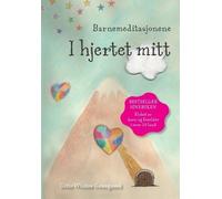 Gitte Winter Graugaard Barnemeditasjonene I hjertet mitt (Tascabile)