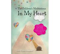 Gitte Winter Graugaard The Children's Meditations In my Heart (Tascabile)