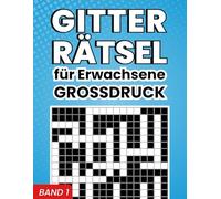 Gitterrätsel für Erwachsene Großdruck (Band 1)