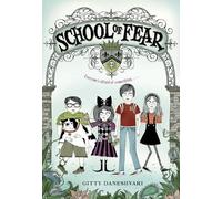 Gitty Daneshvari School of Fear (Tascabile)