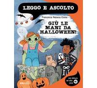 Giù le mani da Halloween! Con lettura ad alta voce