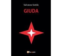 Giuda. Ediz. inglese di Salvatore Sottile, 2015, Youcanprint