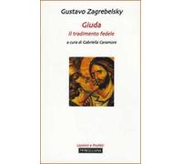 Giuda. Il tradimento fedele