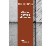 Giuda, nemico d'amore