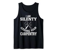 Giudicare Silenziosamente La Tua Falegnameria con Ironia Canotta
