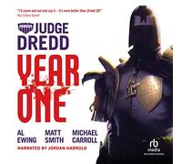 Giudice Dredd: Anno uno: Omnibus (La serie Judge Dredd)