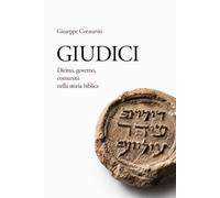 Giudici: Diritto, governo, comunità nella storia biblica