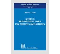 Giudici e responsabilità civile. Una indagine comparatistica