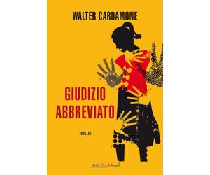 Giudizio abbreviato [Paperback] [Dec 09, 2024] Cardamone, Walter
