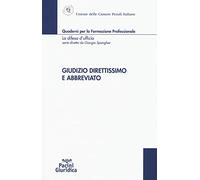 Giudizio direttissimo e abbreviato