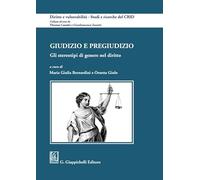 Libri Giudizio E Pregiudizio. Gli Stereotipi Di Genere Nel Diritto