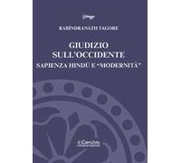Giudizio sull'Occidente. Sapienza Hindū e «modernità»