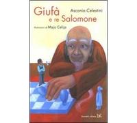 Giufà e re Salomone. Ediz. illustrata