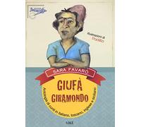Giufà giramondo. Antologia di cunti in italiano, toscano, inglese e siciliano