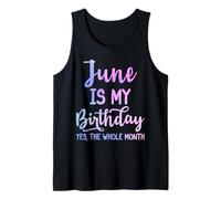 Giugno è il mio compleanno Tutto il mese Funny June Canotta