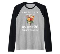 Giugno Nascita Fiore Rosa E Caprifoglio Giugno 26 Compleanno Maglia con Maniche Raglan