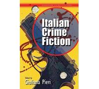 Giulana Pieri Italian Crime Fiction (Tascabile) International Crime Fictions