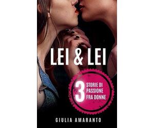 Giulia Amaranto Lei & Lei (Tascabile)