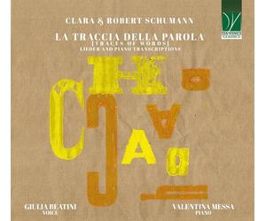 Giulia Beatini / Messa Valentina - Clara & Robert Schumann: La Traccia Della ...