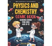 Giulia Bollino Physics and Chemistry Comic Book (Tascabile)