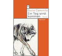 Giulia Caminito Ein Tag wird kommen (Wagenbachs andere Taschenbücher (Tascabile)