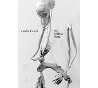 Giulia Cenci. The hollow men. Ediz. italiana e inglese [Paperback] [Oct 03, 2025