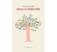 Giulia e il primo fiore