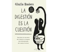 Giulia Enders Digestion Es La Cuestion, La -V3 (Tascabile)