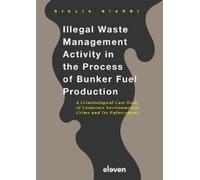 Giulia Giardi Illegal Waste Management Activity in the Proces (Copertina rigida)