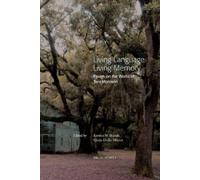 Giulia Grillo Mik Living Language, Living Memory - Essays on the Wo (Tascabile)