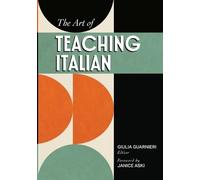 Giulia Guarnieri The Art of Teaching Italian (Tascabile)