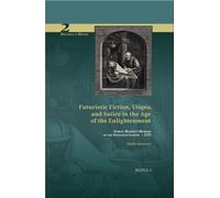 Giulia Iannuzzi Futuristic Fiction, Utopia, and Satire in the (Copertina rigida)