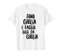 Giulia Maglia Con Testo Divertente Donna Ragazza Bambina Maglietta