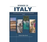 Giulia Marchetti Summer in Italy 2025 (Tascabile)