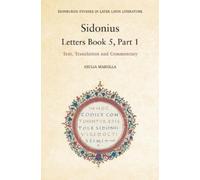 Giulia Marolla Sidonius: Letters Book 5, Part 1 (Tascabile)
