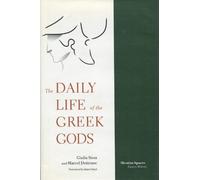 Giulia Sissa Marcel Detienne The Daily Life of the Greek Gods (Tascabile)