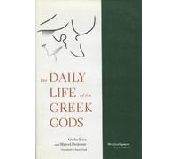 Giulia Sissa Marcel Detienne The Daily Life of the Greek Gods (Tascabile)