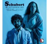 Giulia Taccagni; Giacomo Carnevali - Franz Schubert: Winterreise