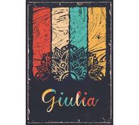 Giulia: Taccuino A5 | Nome personalizzato Giulia | Regalo di compleanno per moglie, mamma, sorella, figlia ... | Design: mandala | 120 pagine a righe, piccolo formato A5 (14.8 x 21 cm)